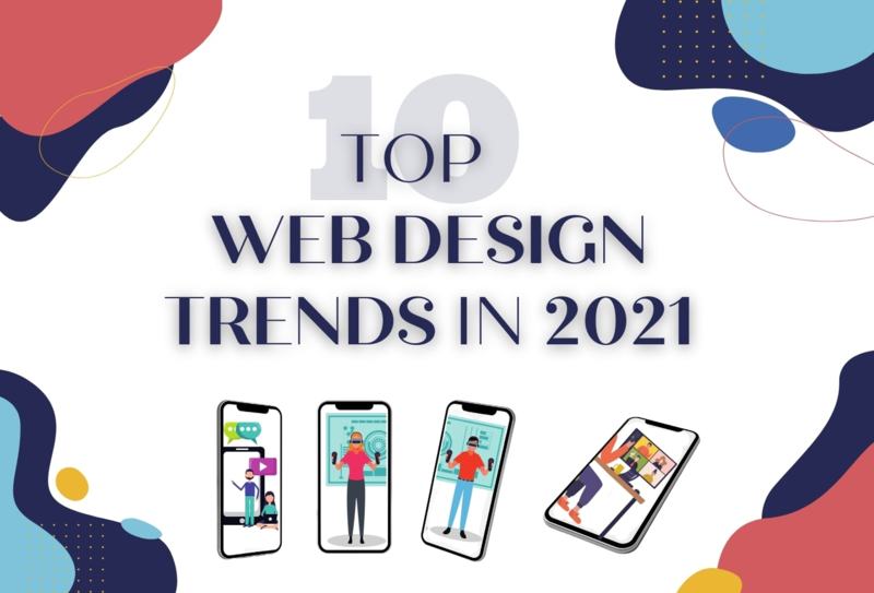 Top 10 Web design trend 2021